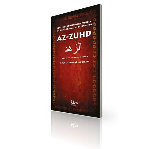 Az Zuhd, der Verzicht weltlicher Freuden, um die Nhe zu Allah zu gewinnen
